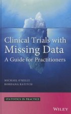 Clinical Trials with Missing Data - A Guide for Practitioners