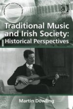 Traditional Music and Irish Society: Historical Perspectives