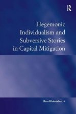 Hegemonic Individualism and Subversive Stories in Capital Mitigation