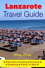 Lanzarote Travel Guide-Attractions, Eating, Drinking, Shoppi