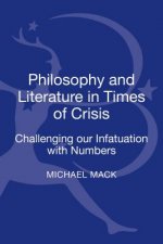 Philosophy and Literature in Times of Crisis