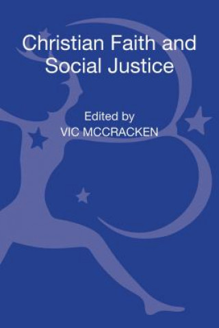 Christian Faith and Social Justice: Five Views