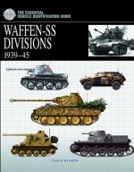 Essential Vehicle Identification Guide: Waffen-Ss Divisions 1939-45