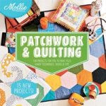 Mollie Makes: Patchwork & Quilting