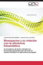 Bioespacios y su relacion con la eficiencia fotosintetica