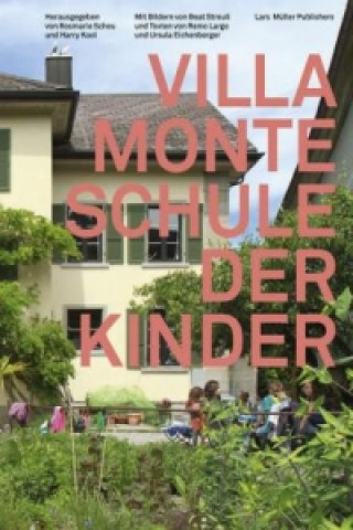 Villa Monte - Schule der Kinder