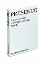 Presence A Conversation at Cabaret Voltaire, Zurich