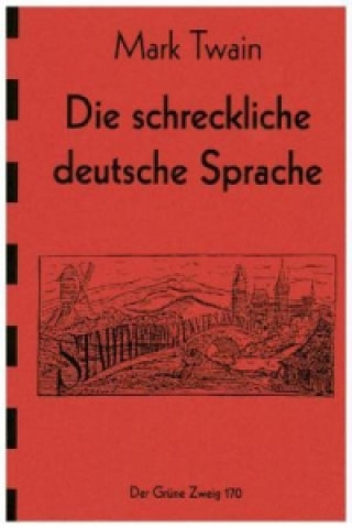 Die schreckliche deutsche Sprache