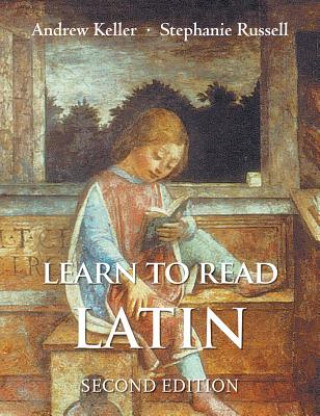 Learn to Read Latin, Second Edition