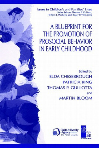 Blueprint for the Promotion of Pro-Social Behavior in Early Childhood