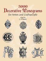 5000 Decorative Monograms for Artists and Craftspeople