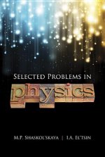 Selected Problems in Physics