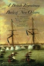 British Eyewitness at the Battle of New Orleans