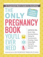 Only Pregnancy Book You'll Ever Need