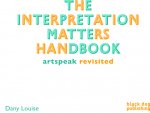 Interpretation Matters Handbook