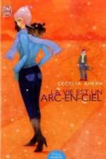 La Vie est un arc-en-ciel