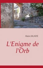 L'Enigme de l'Orb