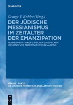 judische Messianismus im Zeitalter der Emanzipation