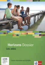 Horizons Dossier. Les ados