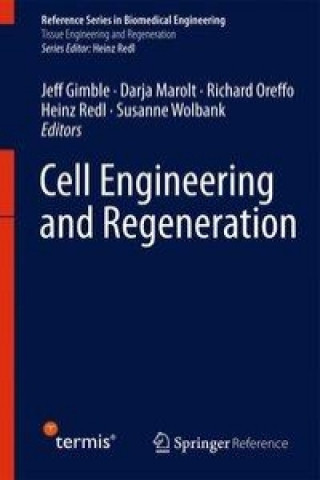 Cell Engineering and Regeneration