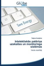 Intelektiskās patēriņa uzskaites un monitoringa sistēmas