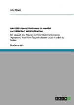 Identitatskonstitutionen in medial vermittelten Wirklichkeiten