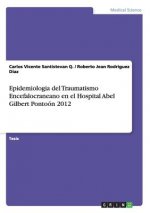 Epidemiologia del Traumatismo Encefalocraneano en el Hospital Abel Gilbert Pontoon 2012