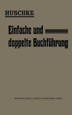 Leitfaden Fur Den Praktischen Unterricht in Der Einfachen Und Doppelten Buchfuhrung