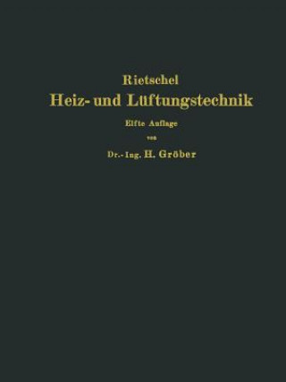 H. Rietschels Leitfaden Der Heiz- Und Luftungstechnik