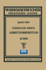 Arbeitsvorbereitung