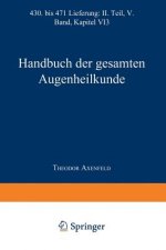 Handbuch Der Gesamten Augenheilkunde