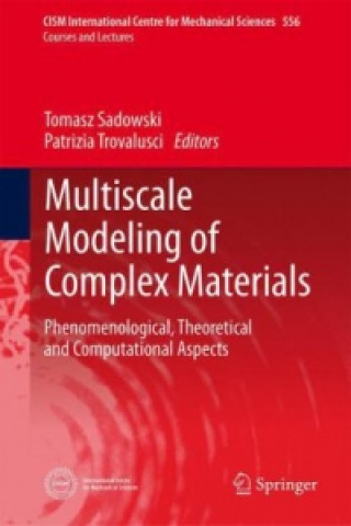 Multiscale Modeling of Complex Materials