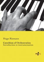 Catechism of Orchestration