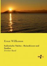 Italienische Nachte - Reiseskizzen und Studien