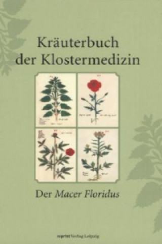 Kräuterbuch der Klostermedizin