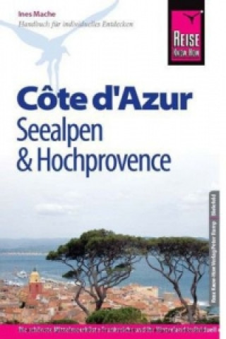 Reise Know-How Côte d' Azur, Seealpen und Hochprovence