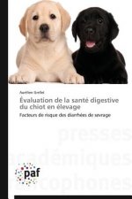Evaluation de la Sante Digestive Du Chiot En Elevage