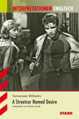 Tennessee Williams 'A Streetcar Named Desire'