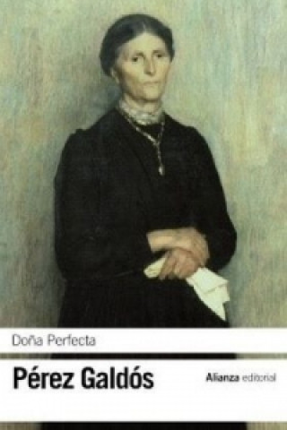 Dona Perfecta, spanische Ausgabe