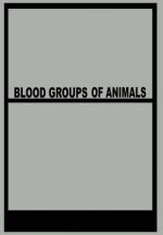 Blood Groups of Animals