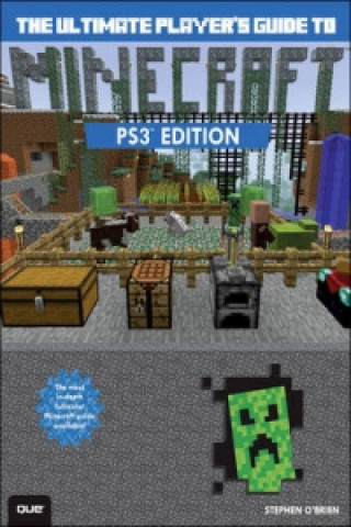 Ultimate Player's Guide to Minecraft - PlayStation Edition