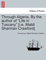 Through Algeria. by the Author of 