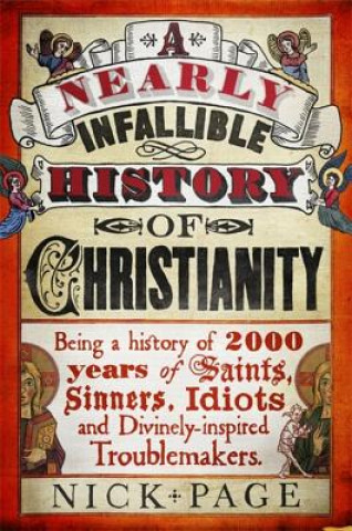 Nearly Infallible History of Christianity
