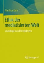 Ethik Der Mediatisierten Welt