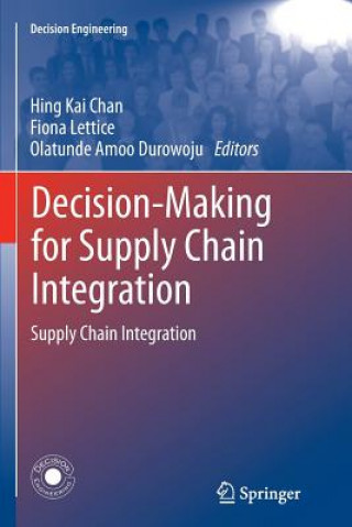 Decision-Making for Supply Chain Integration