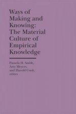 Ways of Making and Knowing