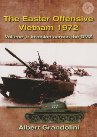 Easter Offensive - Vietnam 1972 Voume 1