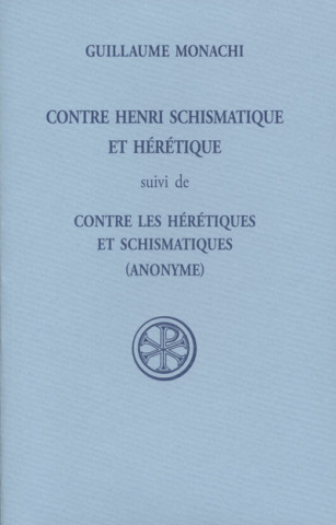 Contre Henri Schismatique Et Heretique
