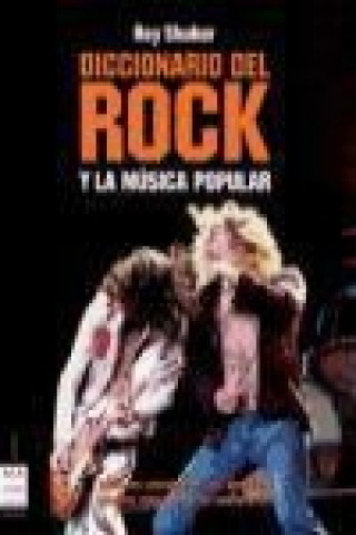 Diccionario Del Rock y la Musica Popular