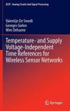 Temperature- and Supply Voltage-Independent Time References for Wireless Sensor Networks, 1